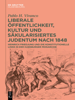 cover image of Liberale Öffentlichkeit, Kultur und säkularisiertes Judentum nach 1848